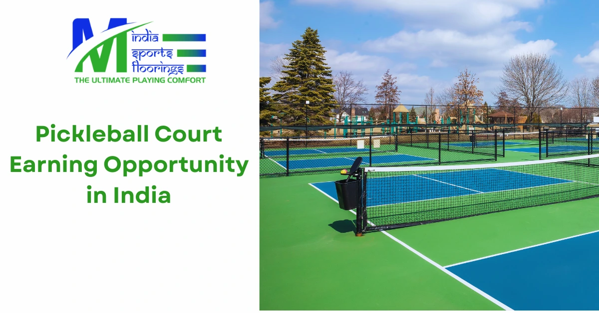 Pickleball Court Earning Opportunity in India