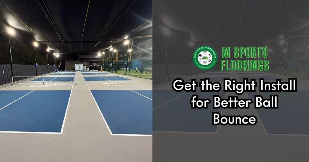 Get the Right Install for Better Ball Bounce