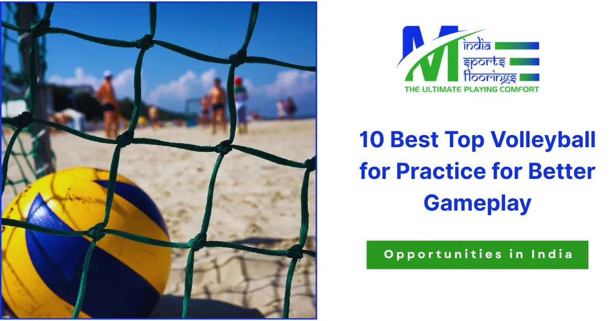 Top Volleyball for Practice