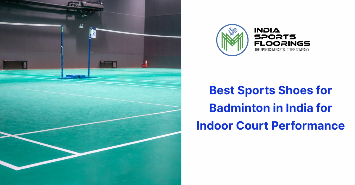 best badminton shoes indoor court India