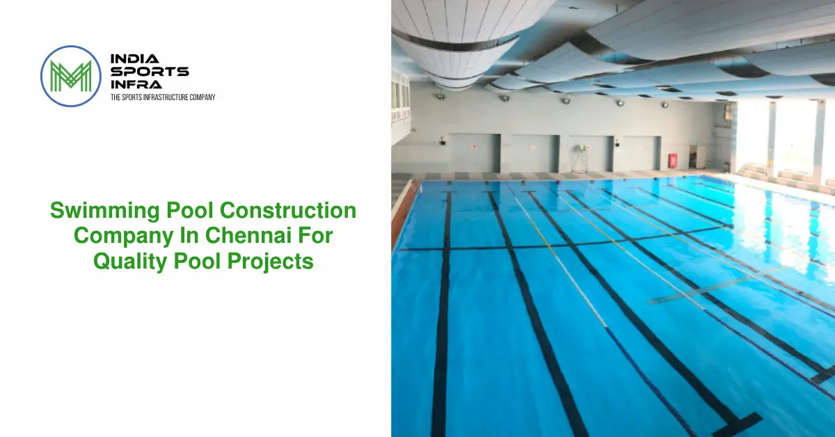 swimming pool construction company in Chennai